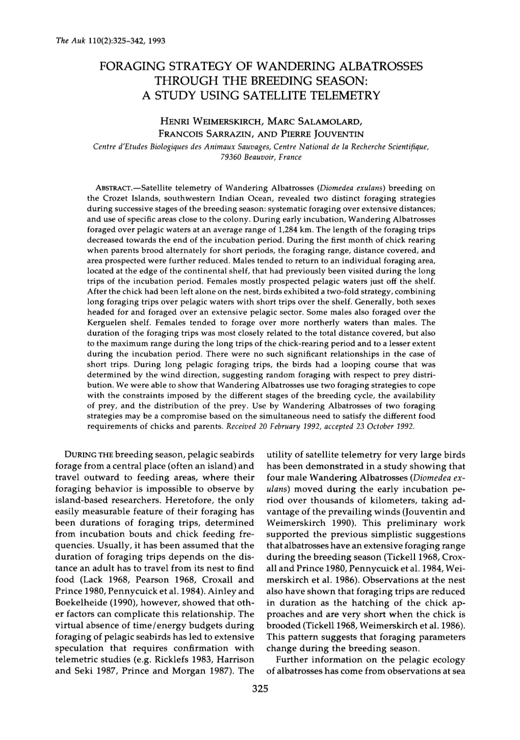 Foraging Strategy of Wandering Albatrosses Through the Breeding Season: a Study Using Satellite Telemetry