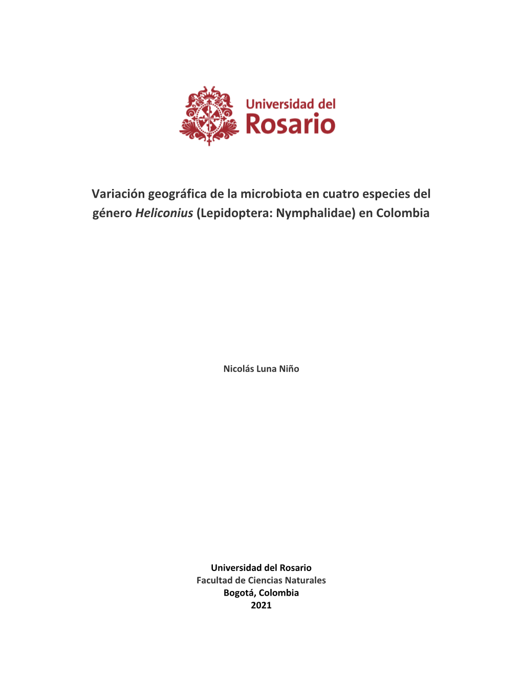 Variación Geográfica De La Microbiota En Cuatro Especies Del Género Heliconius (Lepidoptera: Nymphalidae) En Colombia