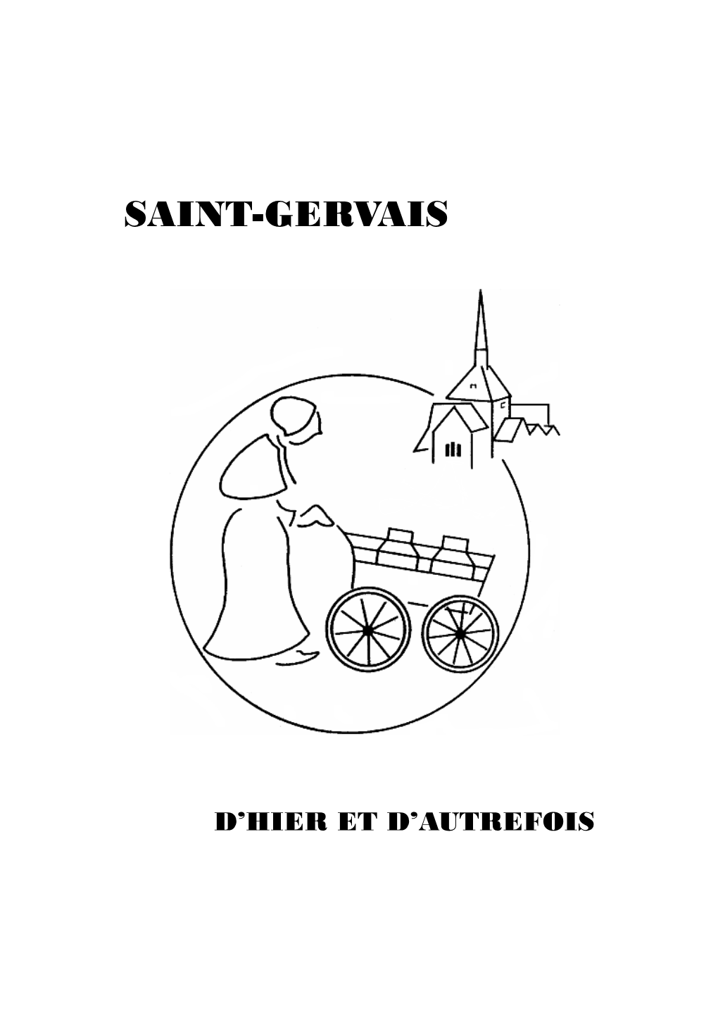 Saint Gervais D'hier Et D'autrefois-V3.Pdf
