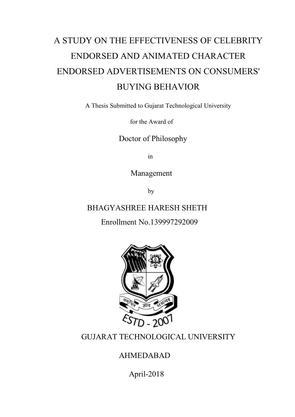 A Study on the Effectiveness of Celebrity Endorsed and Animated Character Endorsed Advertisements on Consumers' Buying Behavior