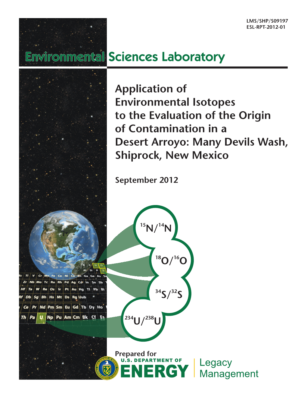 Application of Environmental Isotopes to the Evaluation of the Origin of Contamination in a Desert Arroyo: Many Devils Wash, Shiprock, New Mexico