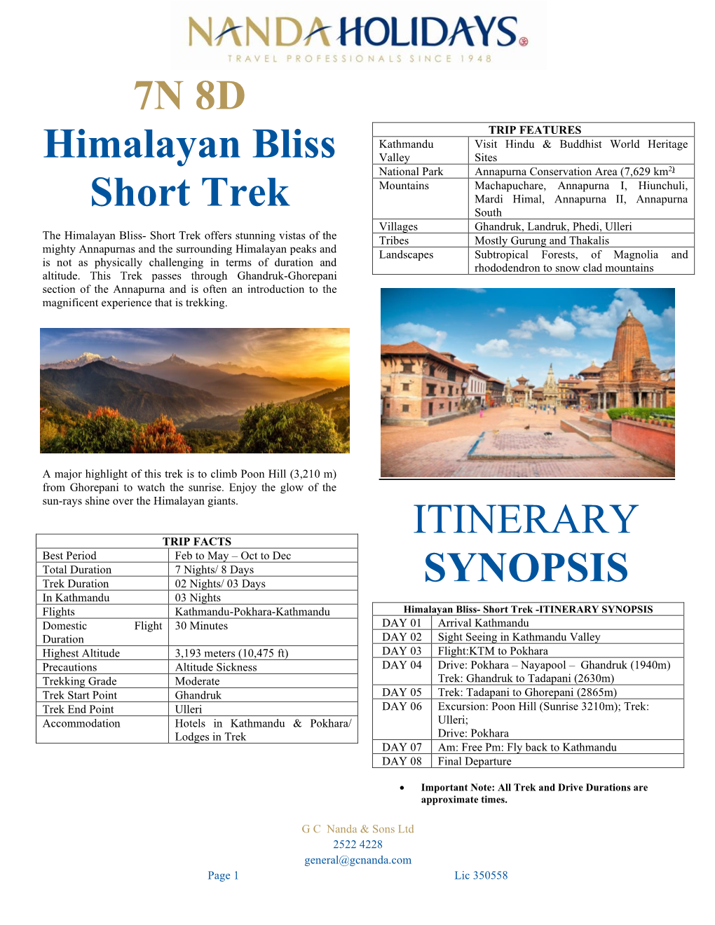 7N 8D Himalayan Bliss Short Trek ITINERARY SYNOPSIS
