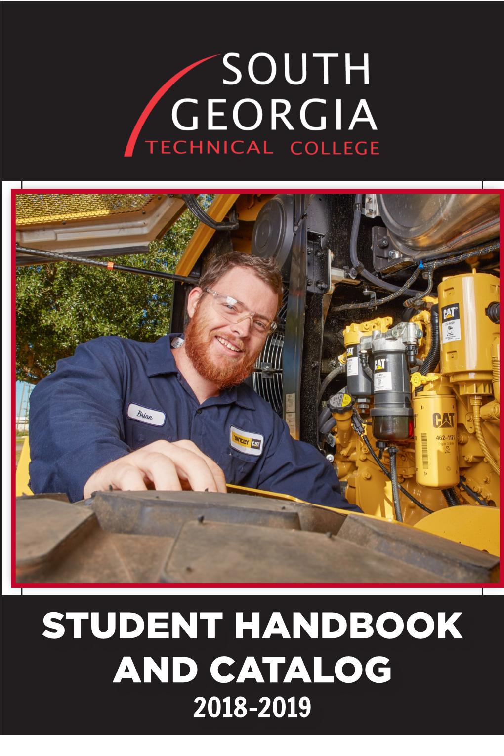 STUDENT HANDBOOK and CATALOG 2018-2019 Welcome To