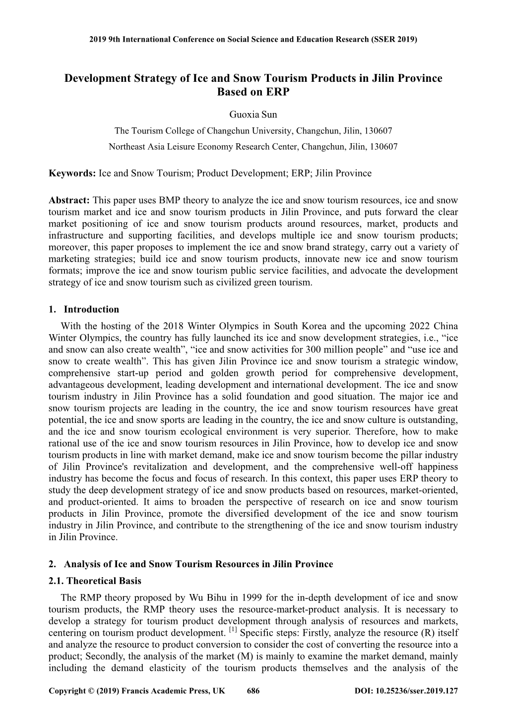 Development Strategy of Ice and Snow Tourism Products in Jilin Province Based on ERP