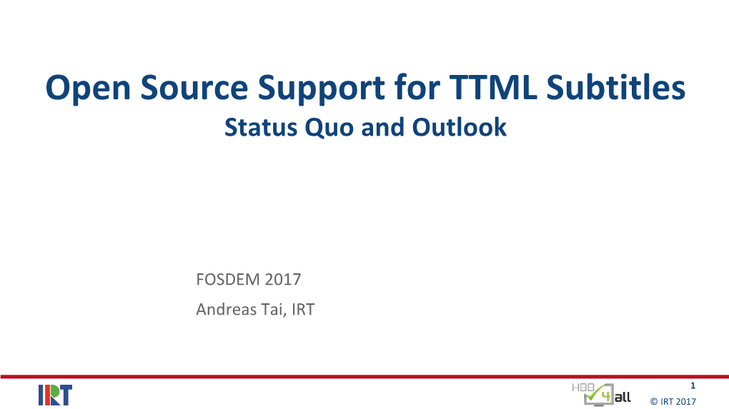 Open Source Support for TTML Subtitles Status Quo and Outlook