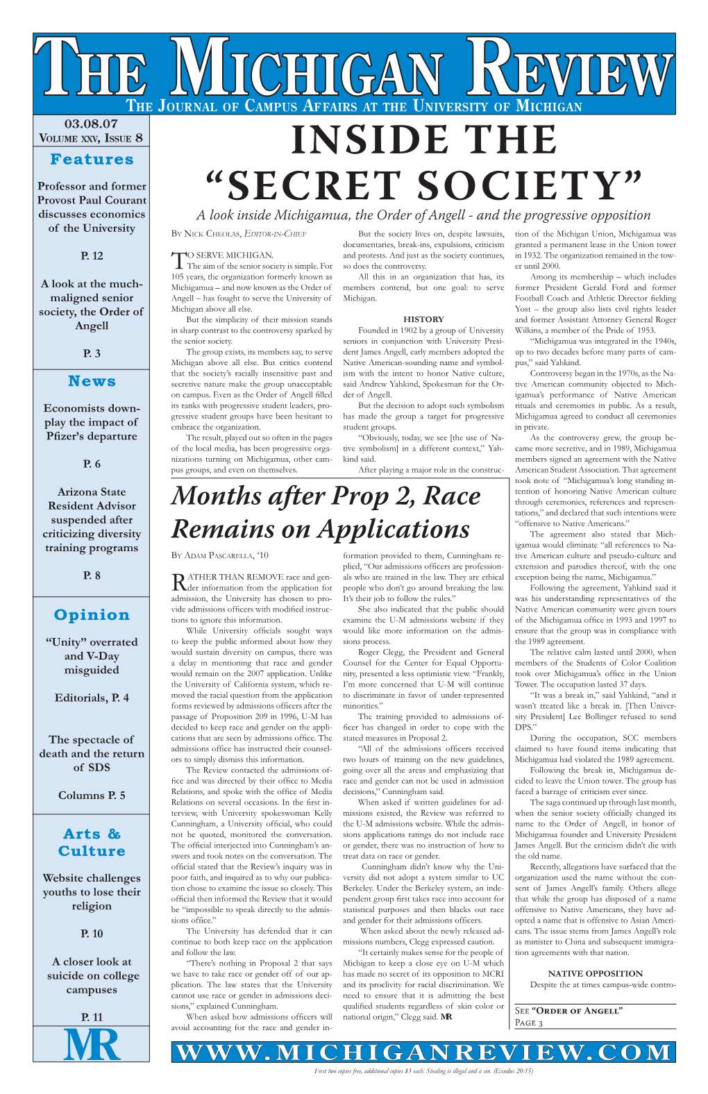 THE MICHIGAN REVIEW the JOURNAL of CAMPUS AF FAIRS at the UNIVERSITY of MICHIGAN 03.08.07 VOLUME XXV, ISSUE 8 Features INSIDE THE