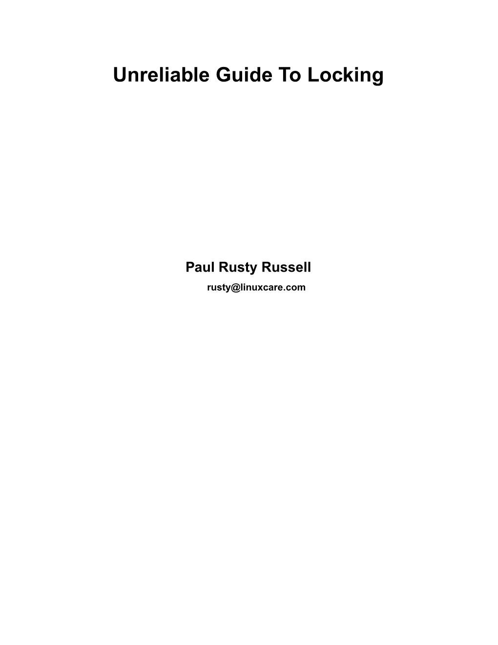 Unreliable Guide to Locking