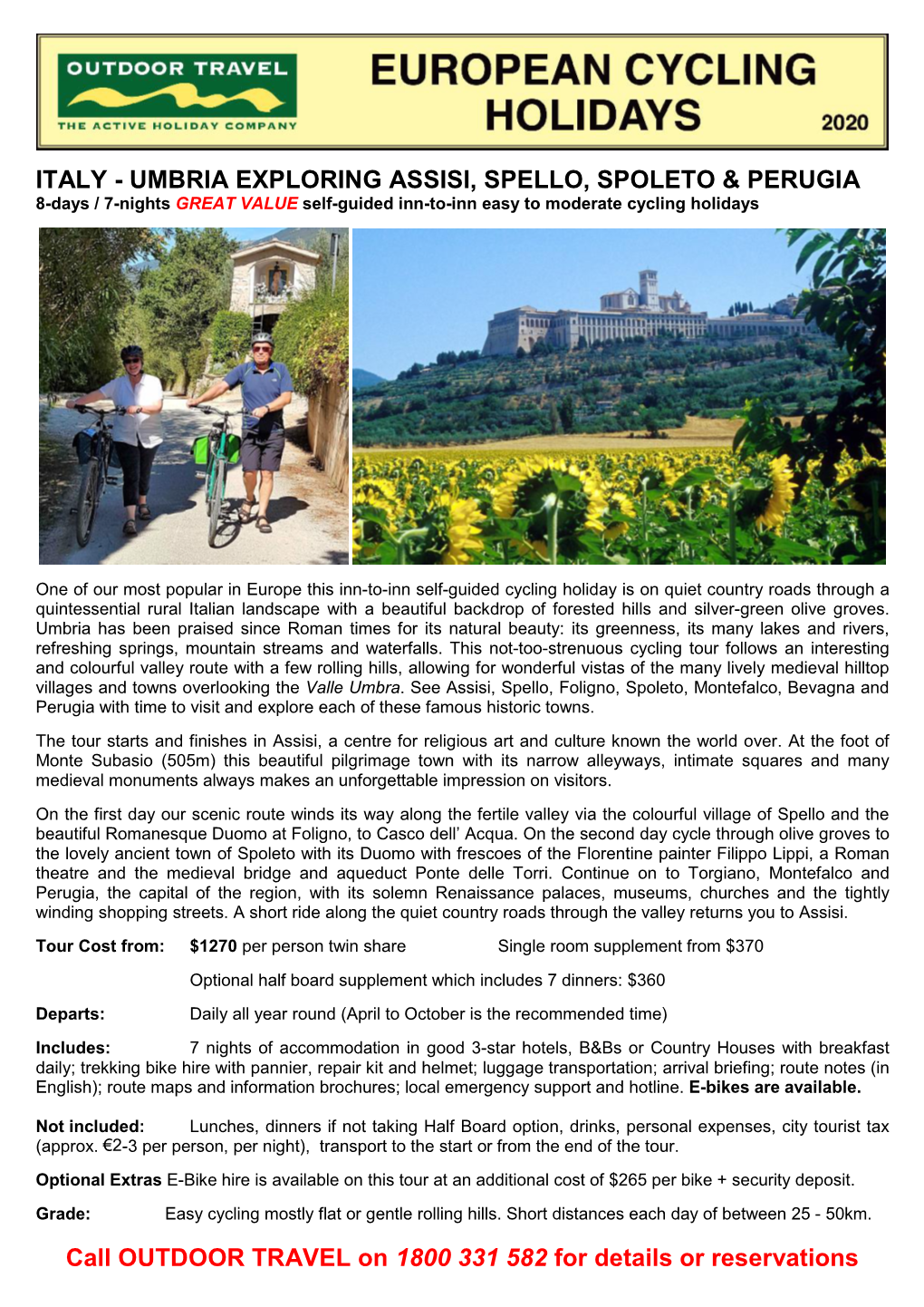 ITALY - UMBRIA EXPLORING ASSISI, SPELLO, SPOLETO & PERUGIA 8-Days / 7-Nights GREAT VALUE Self-Guided Inn-To-Inn Easy to Moderate Cycling Holidays