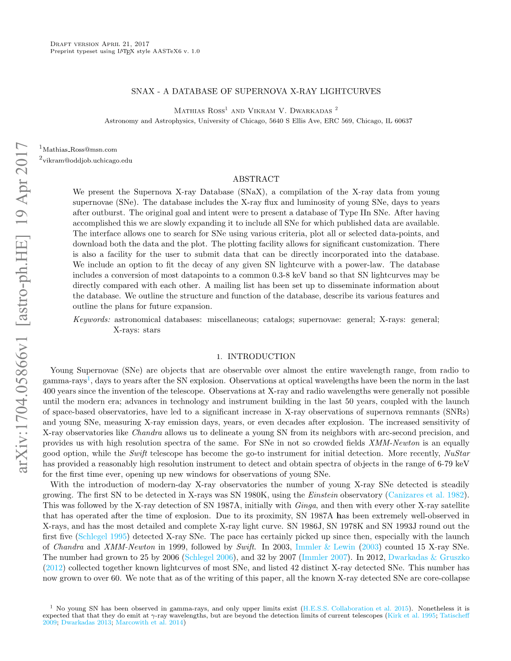 Arxiv:1704.05866V1 [Astro-Ph.HE] 19 Apr 2017 1 2 Odoto,Wiethe While Option, Good Rvdsu Ihhg Eouinsetao H Ae O N Nnts Not in Sne for Same