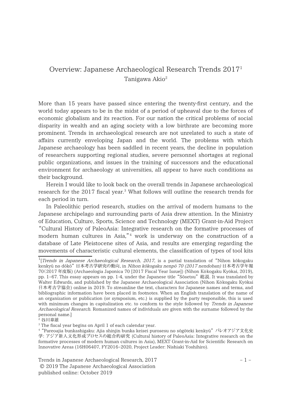 Overview: Japanese Archaeological Research Trends 20171 Tanigawa Akio2