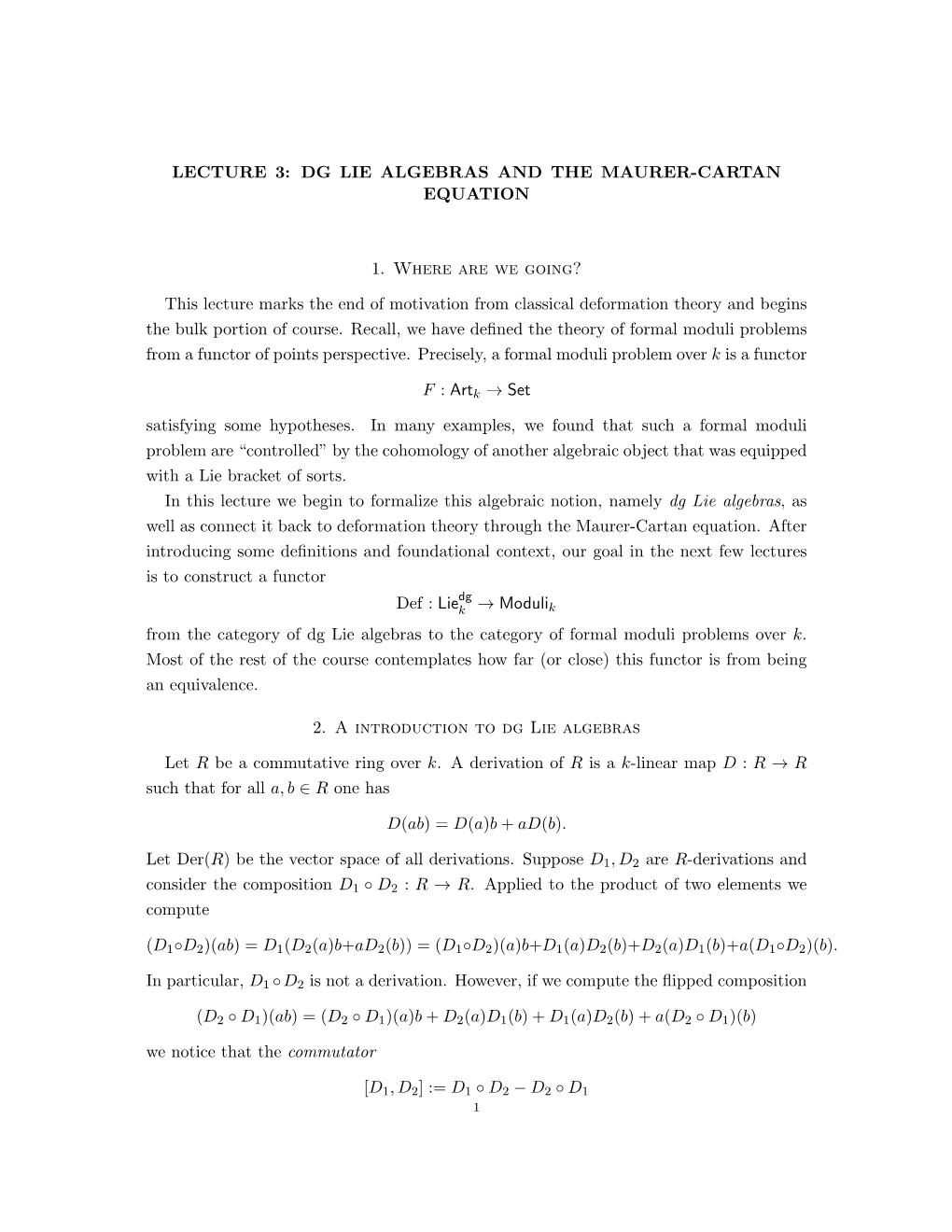 Dg Lie Algebras and the Maurer-Cartan Equation