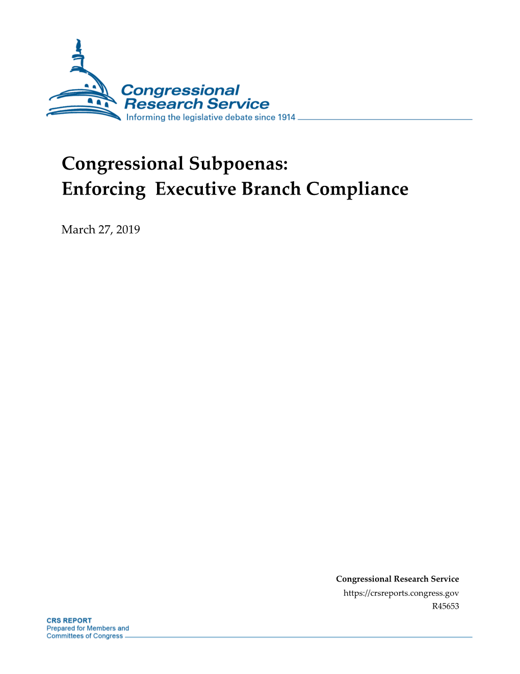 Congressional Subpoenas: Enforcing Executive Branch Compliance