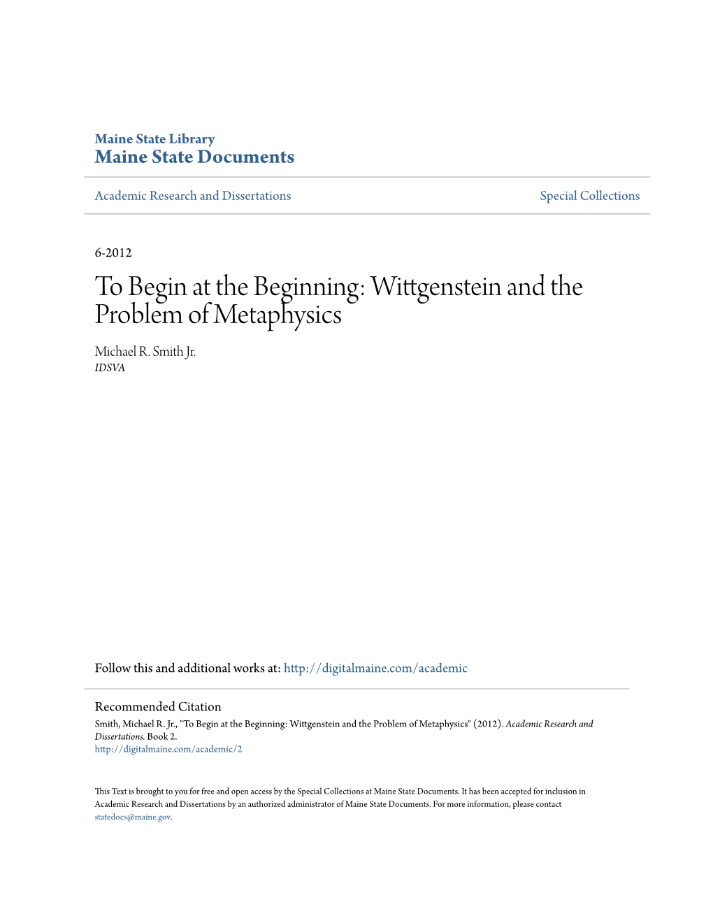 To Begin at the Beginning: Wittgenstein and the Problem of Metaphysics Michael R