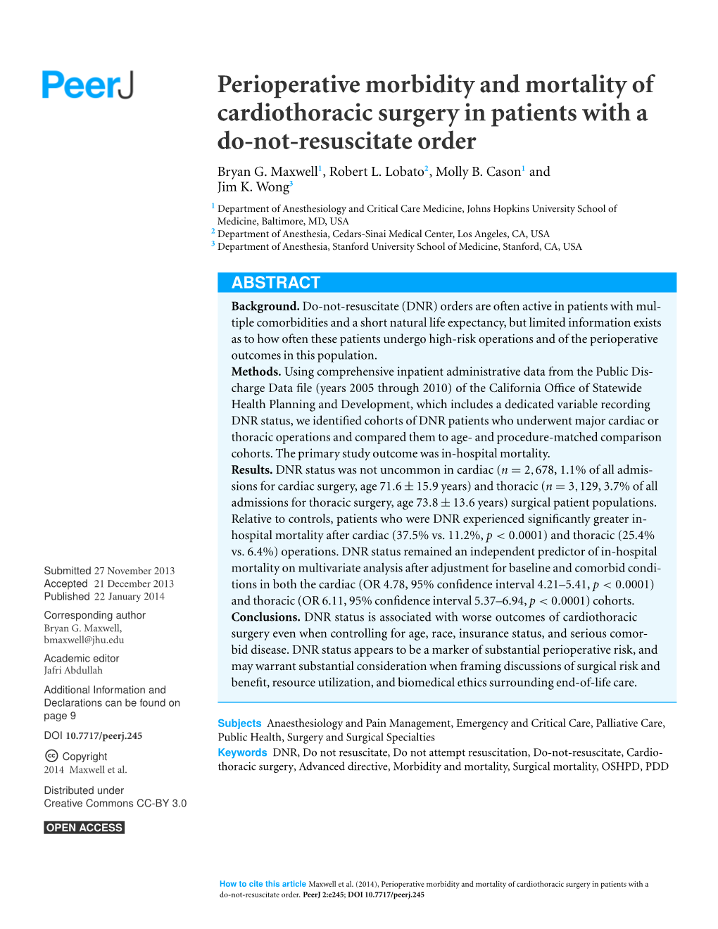 Perioperative Morbidity and Mortality of Cardiothoracic Surgery in Patients with a Do-Not-Resuscitate Order Bryan G