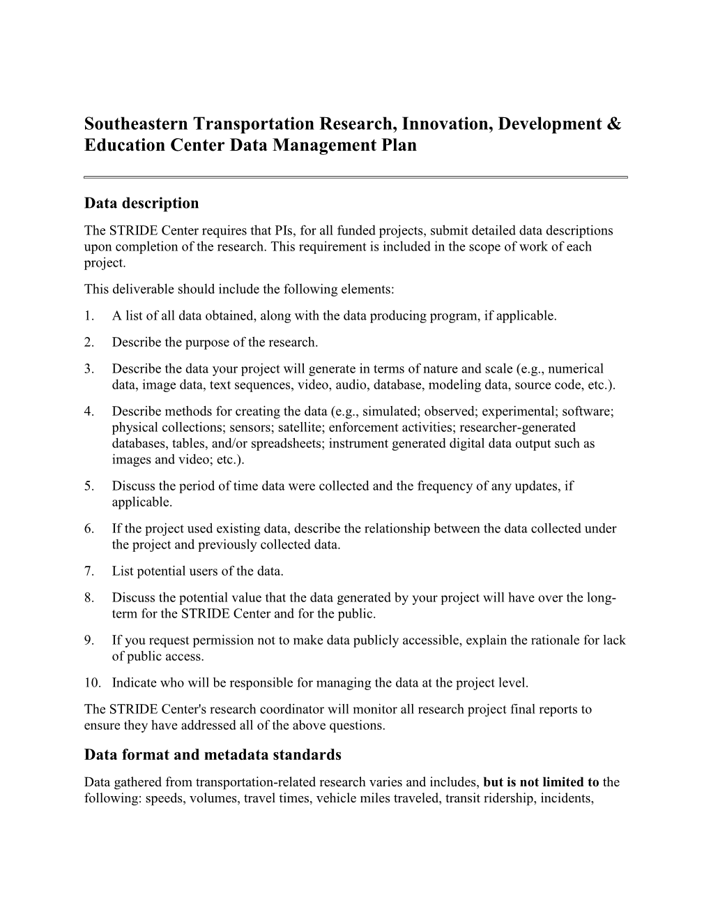 Southeastern Transportation Research, Innovation, Development & Education Center Data Management Plan