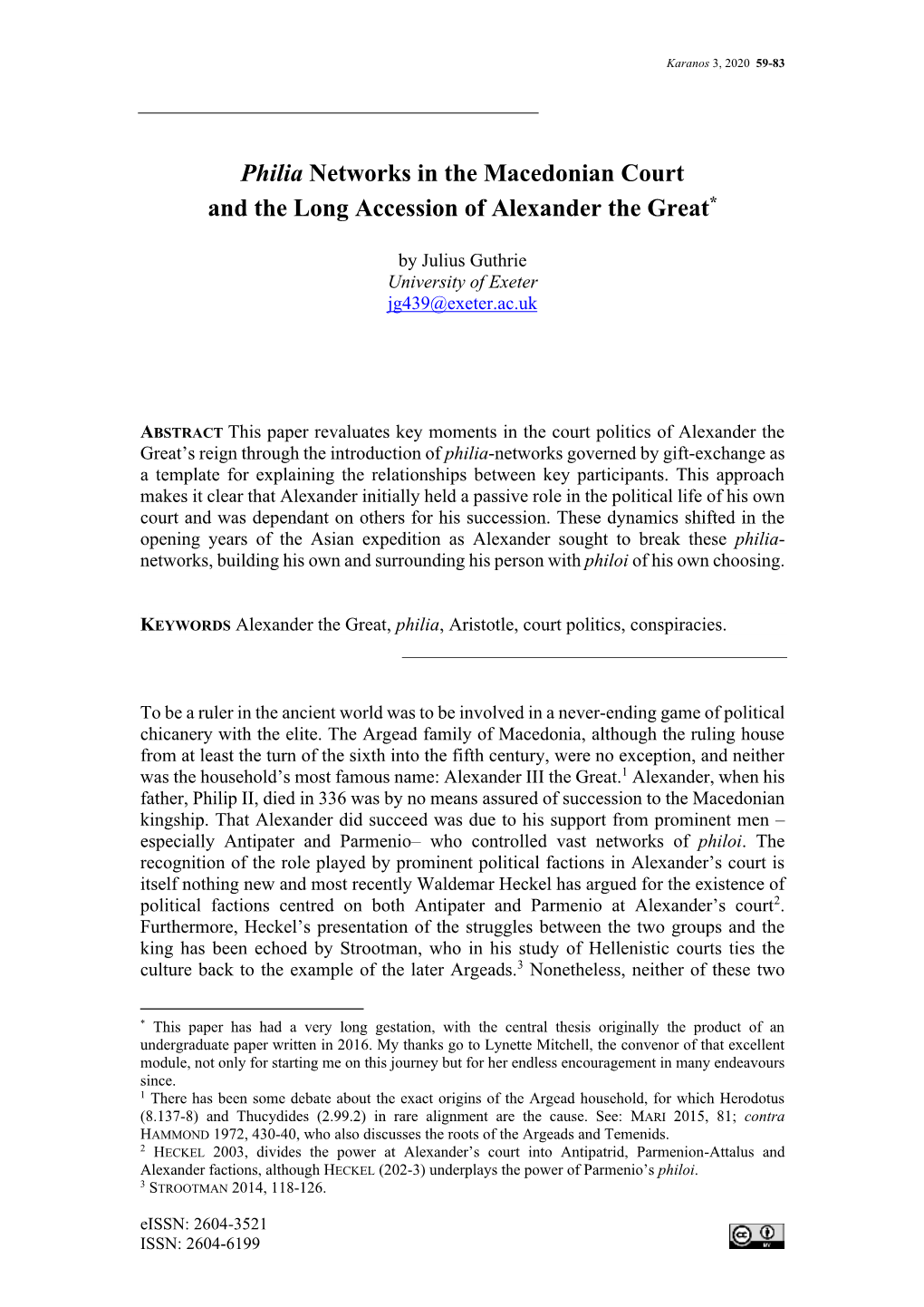 Philia Networks in the Macedonian Court and the Long Accession of Alexander the Great*