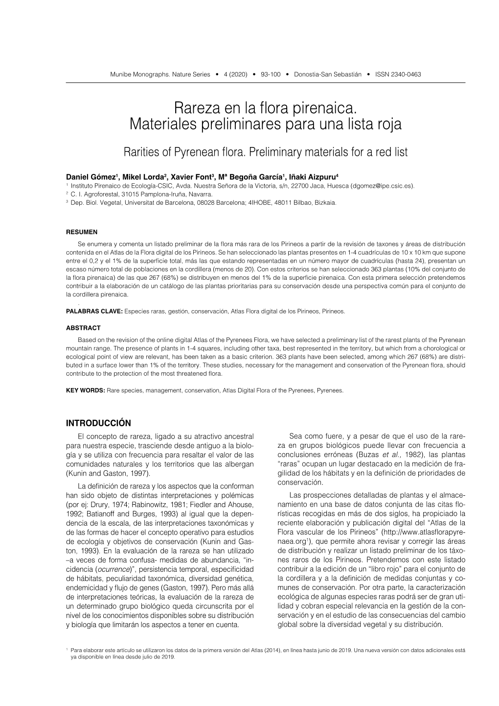 Rareza En La Ora Pirenaica. Materiales Preliminares Para Una Lista Roja