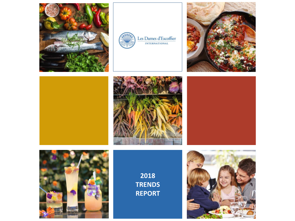 2018 Trends Report Les Dames D’Escoffier International Trend Report 2018