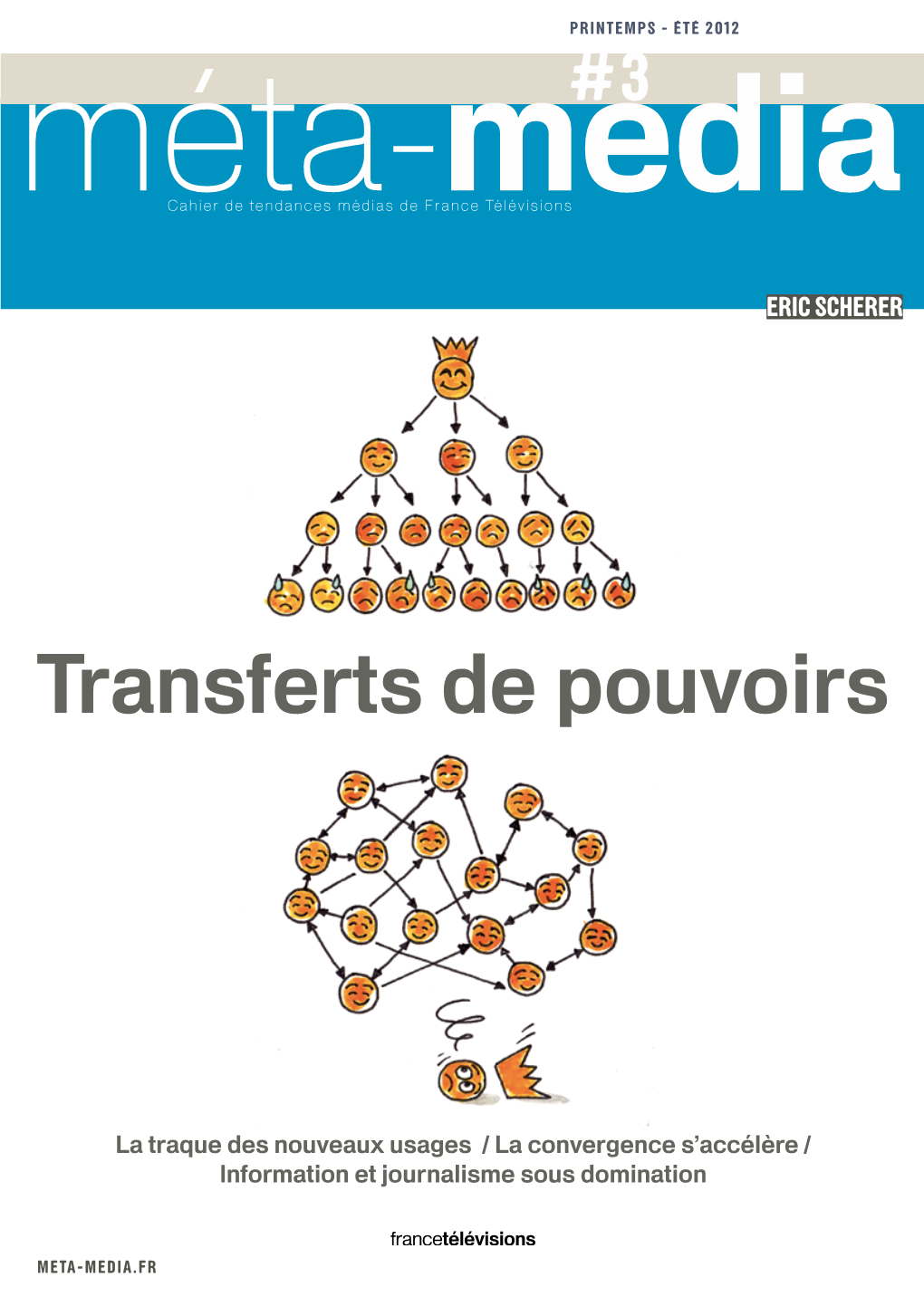 Meta-Media.Fr Transferts De Pouvoirs Eric Scherer Édito