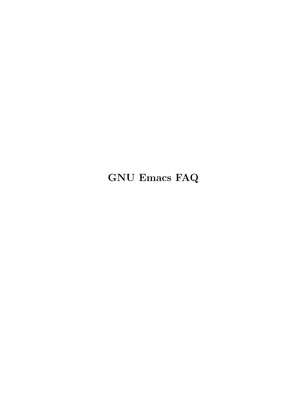 GNU Emacs FAQ Copyright °C 1994,1995,1996,1997,1998,1999,2000 Reuven M