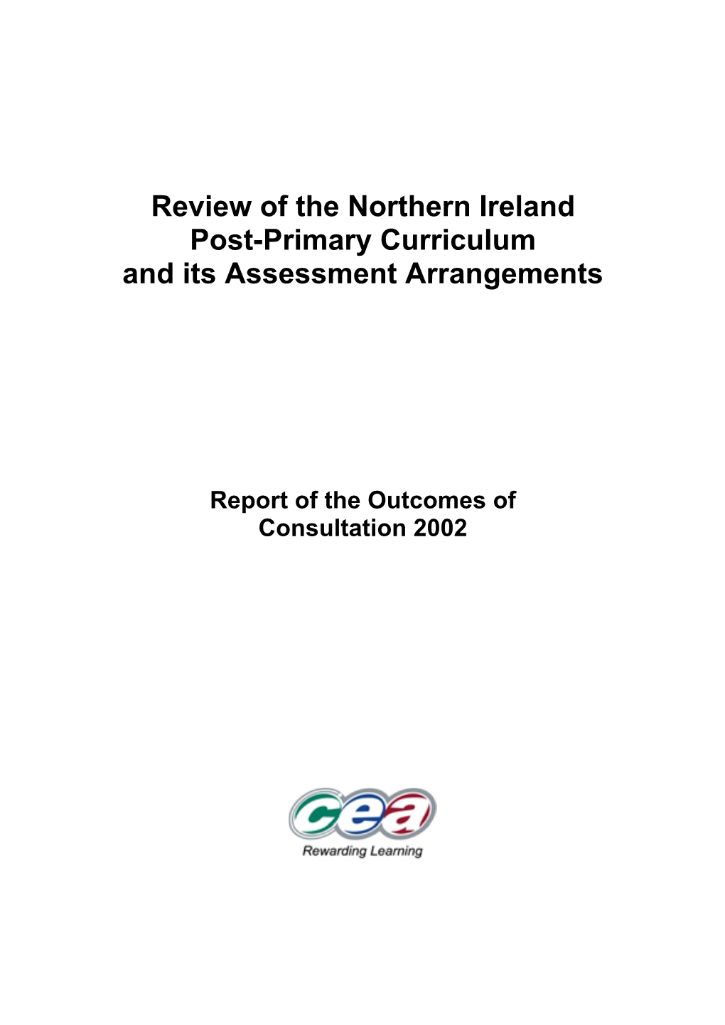 Review of the Northern Ireland Post-Primary Curriculum and Its Assessment Arrangements