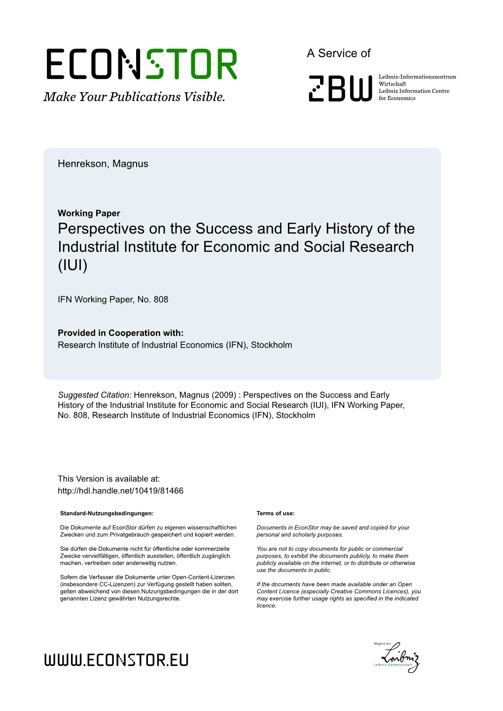 Perspectives on the Success and Early History of the Industrial Institute for Economic and Social Research (IUI)