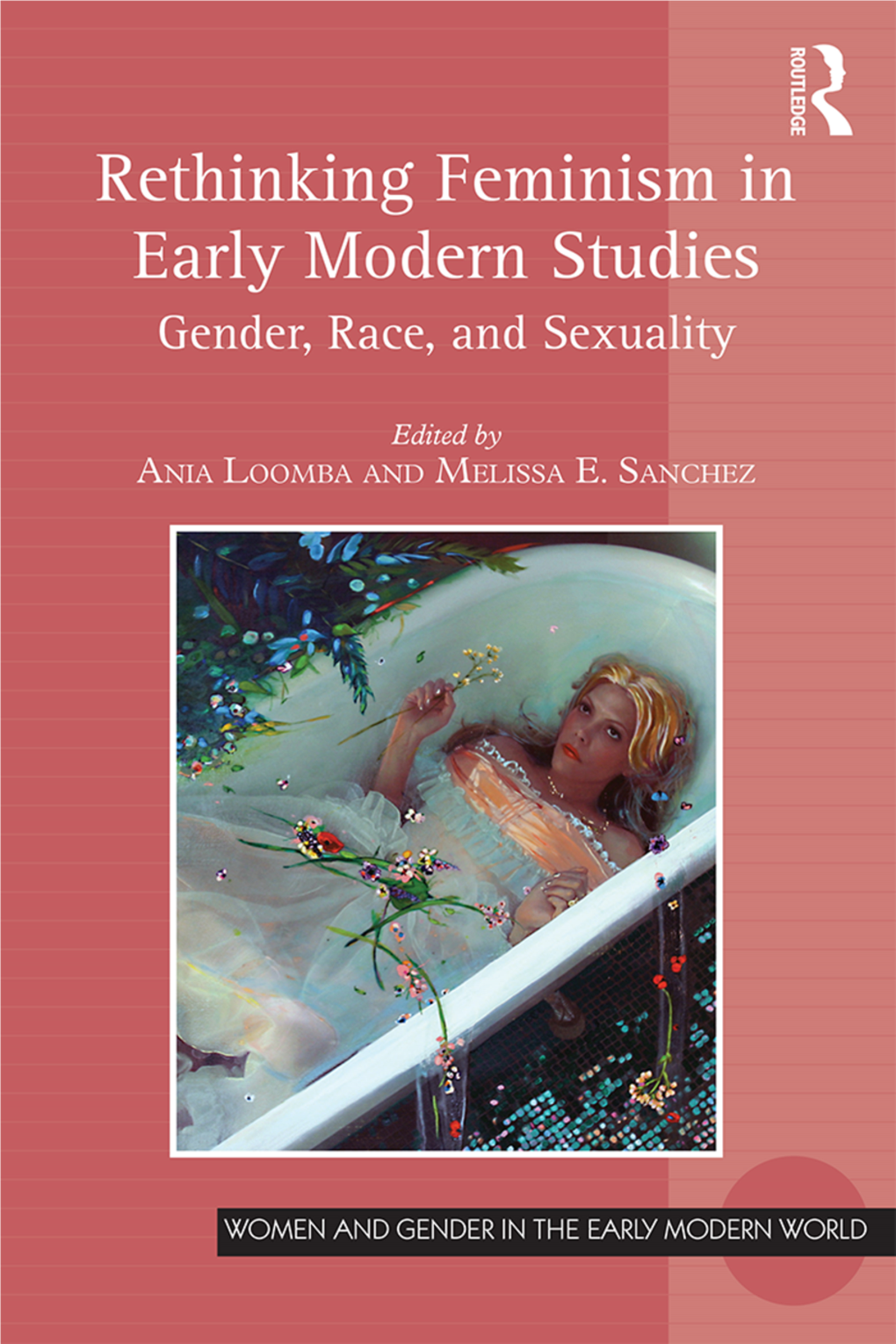 Rethinking Feminism in Early Modern Studies