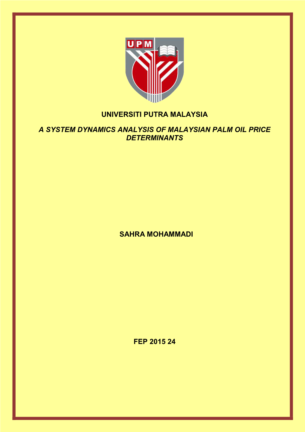 Universiti Putra Malaysia a System Dynamics Analysis