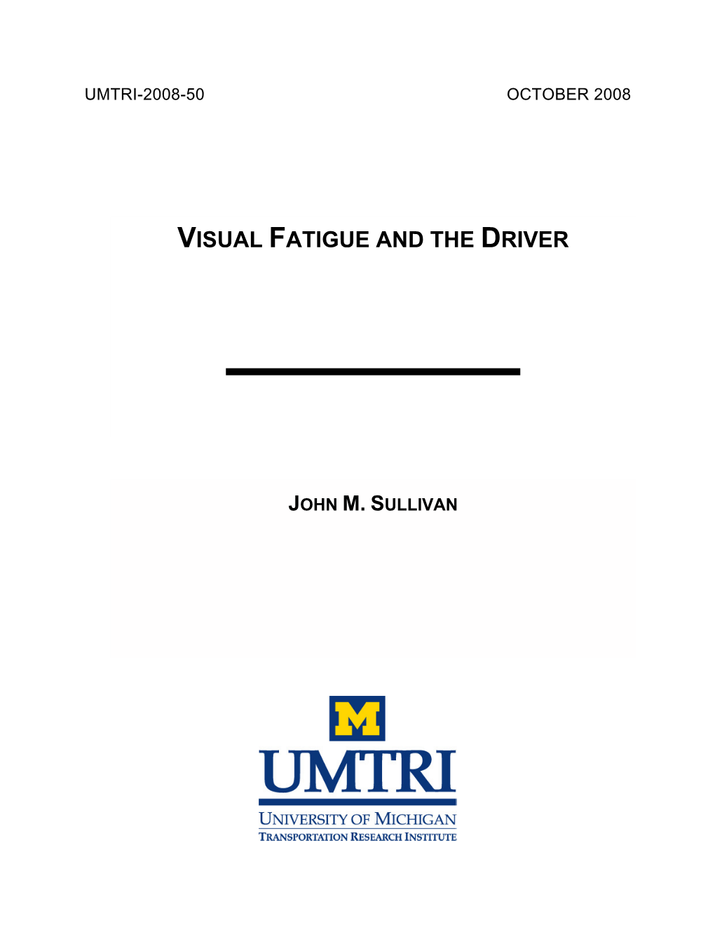 Visual Fatigue and the Driver