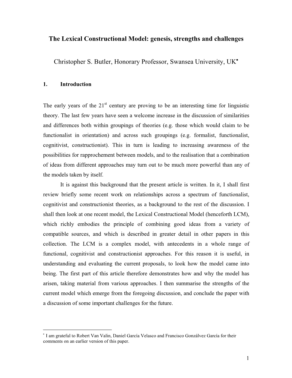 The Lexical Constructional Model: Genesis, Strengths and Challenges