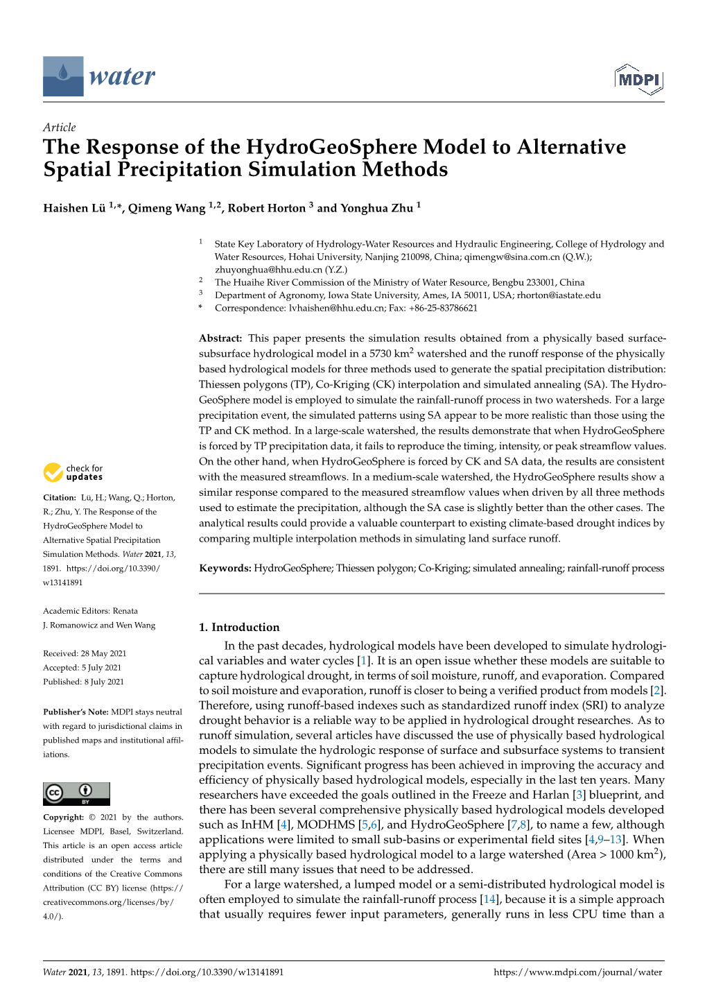 The Response of the Hydrogeosphere Model to Alternative Spatial Precipitation Simulation Methods