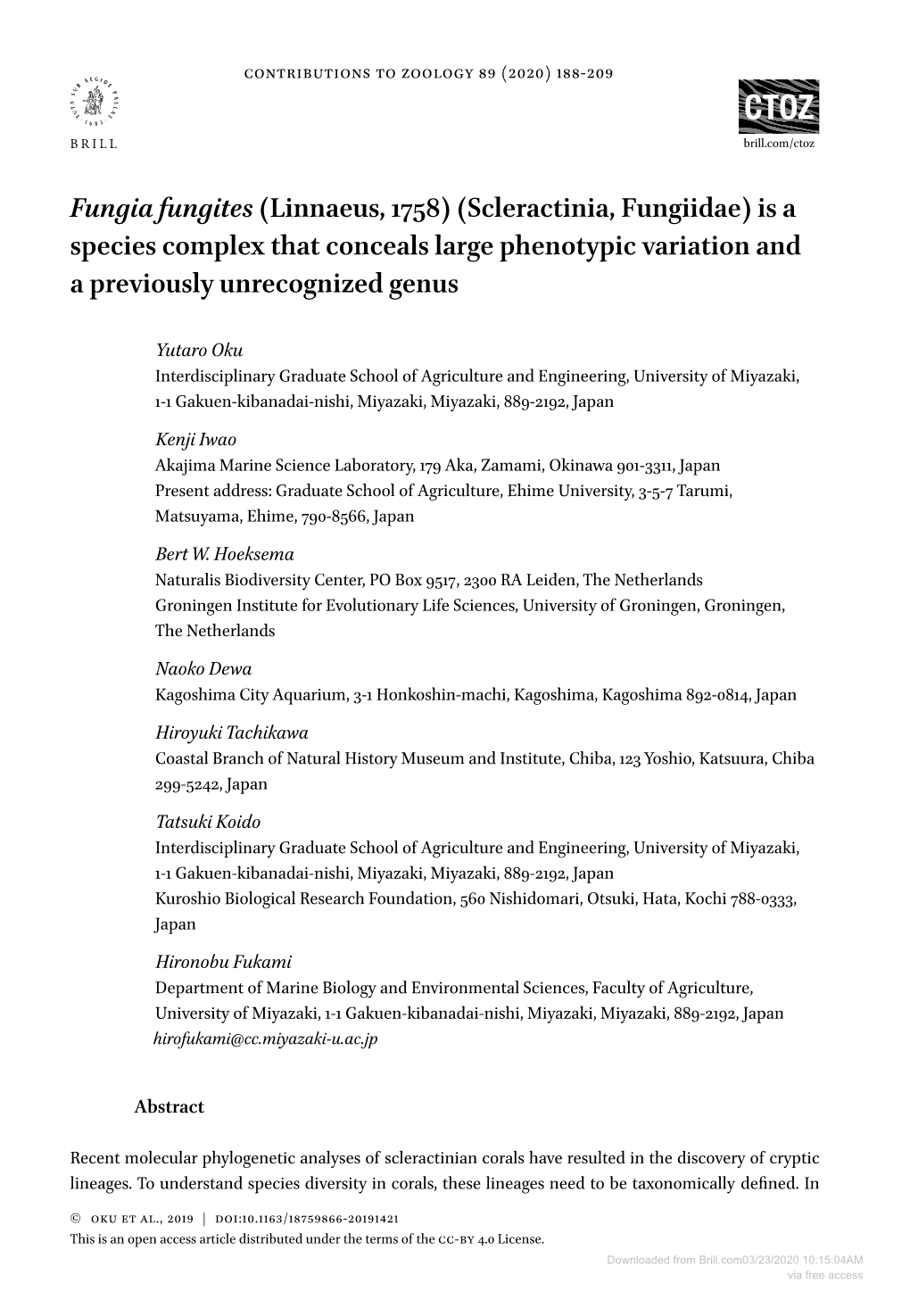 Fungia Fungites (Linnaeus, 1758) (Scleractinia, Fungiidae) Is a Species Complex That Conceals Large Phenotypic Variation and a Previously Unrecognized Genus