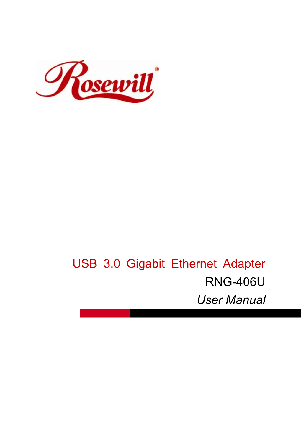 USB 3.0 Gigabit Ethernet Adapter RNG-406U User Manual