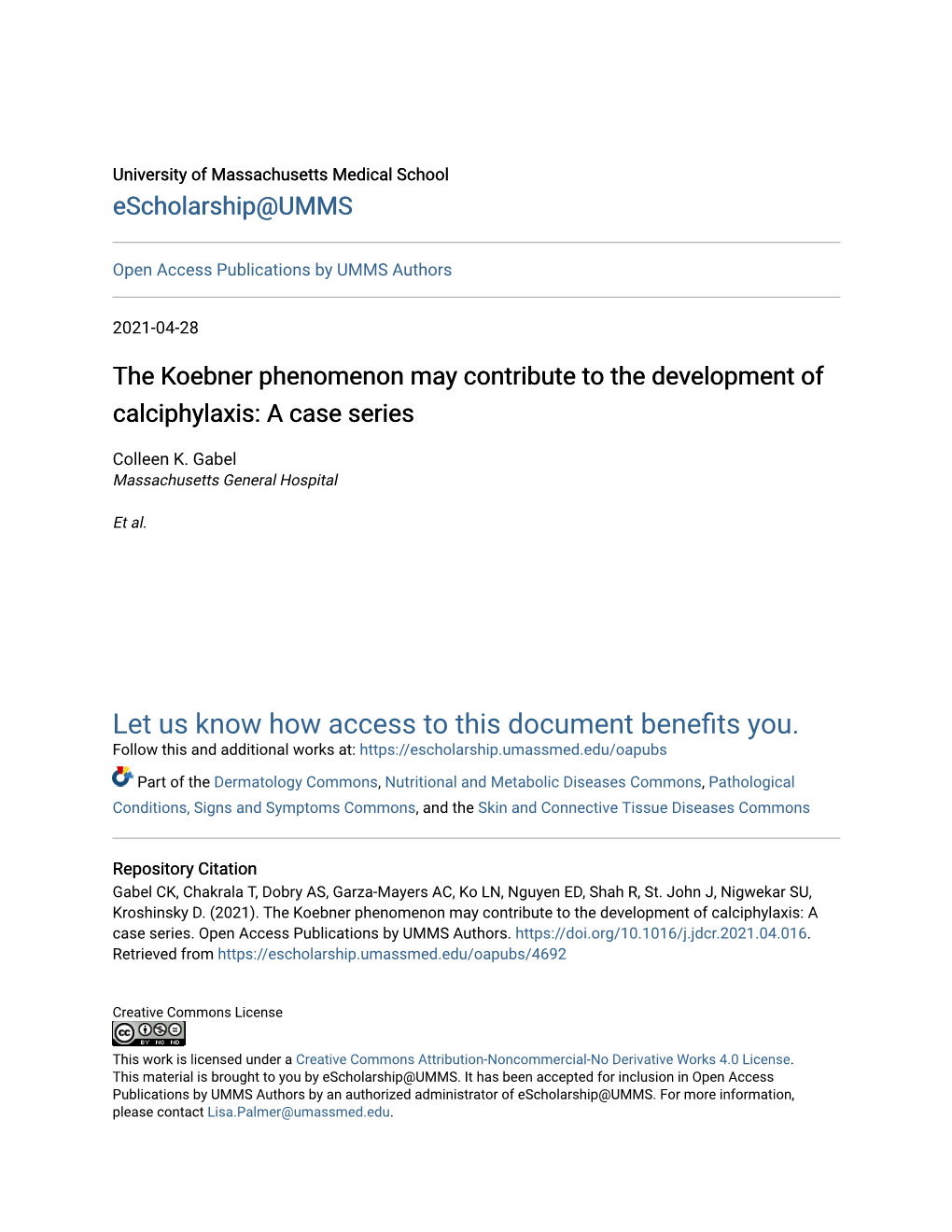 The Koebner Phenomenon May Contribute to the Development of Calciphylaxis: a Case Series