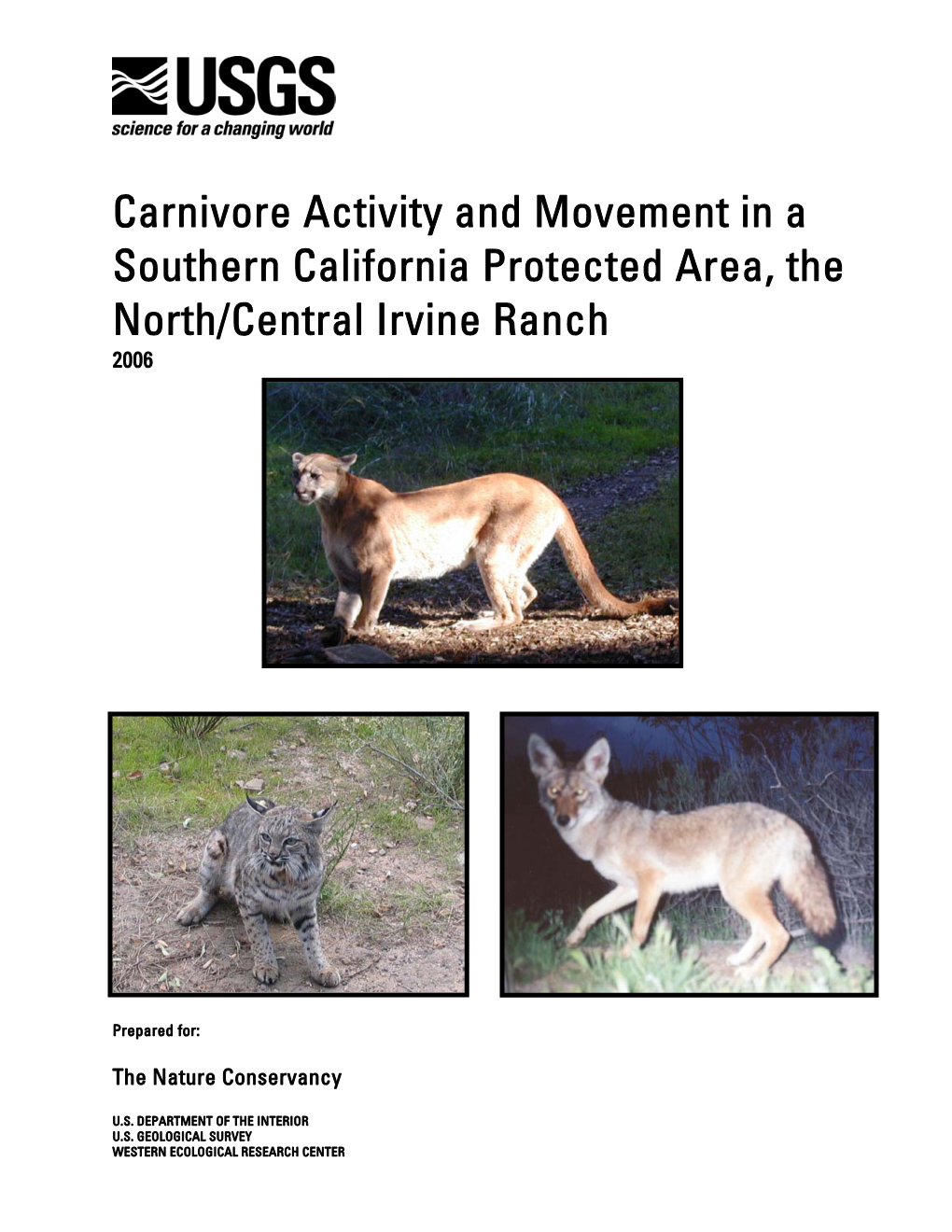 Carnivore Activity and Movement in a Southern California Protected Area, the North/Central Irvine Ranch 2006