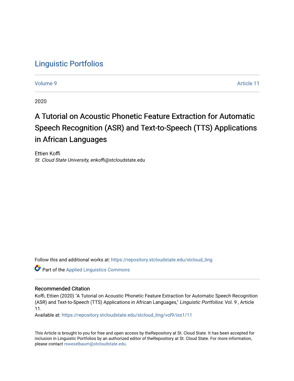 A Tutorial on Acoustic Phonetic Feature Extraction for Automatic Speech Recognition (ASR) and Text-To-Speech (TTS) Applications in African Languages