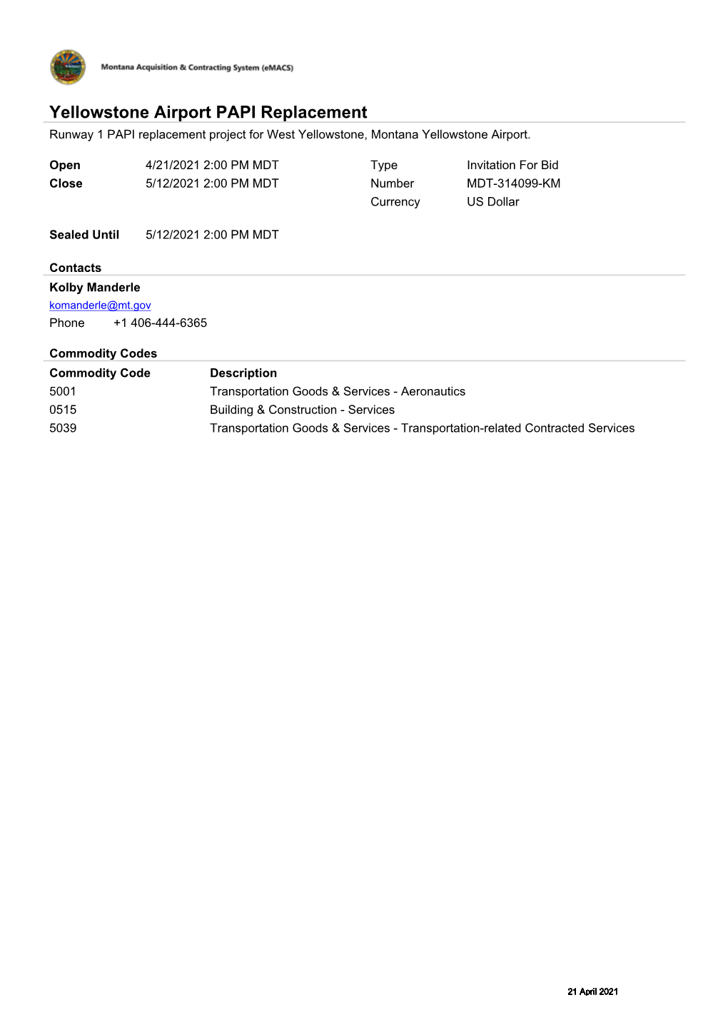 Yellowstone Airport PAPI Replacement Runway 1 PAPI Replacement Project for West Yellowstone, Montana Yellowstone Airport