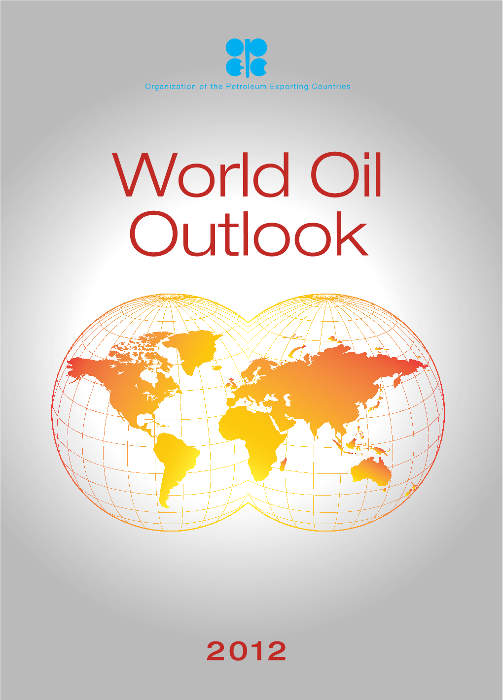 World Oil Outlook 2012