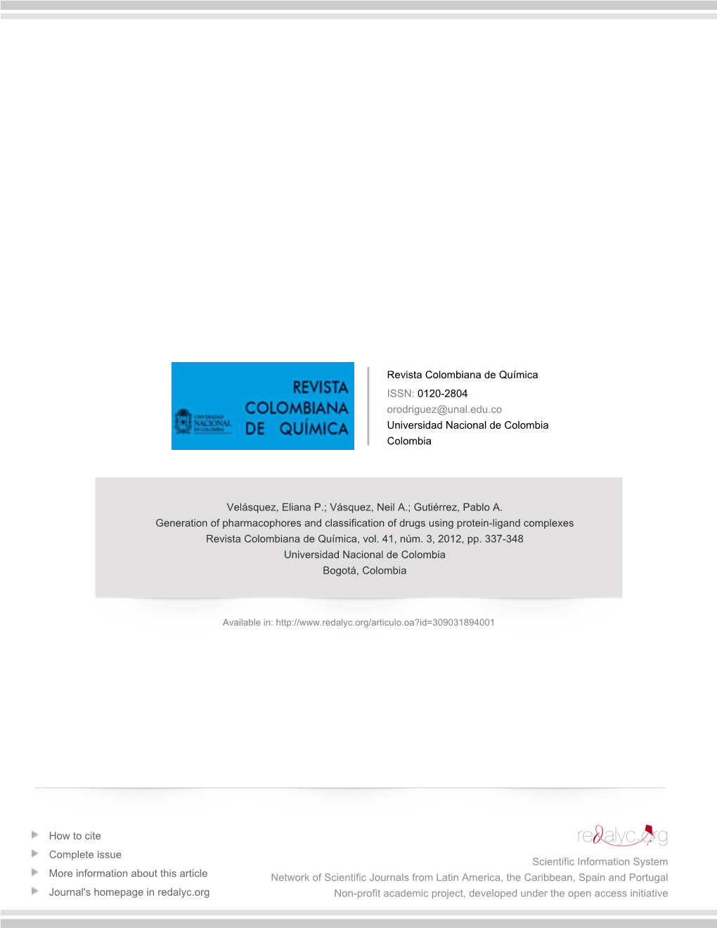 Redalyc.Generation of Pharmacophores and Classification