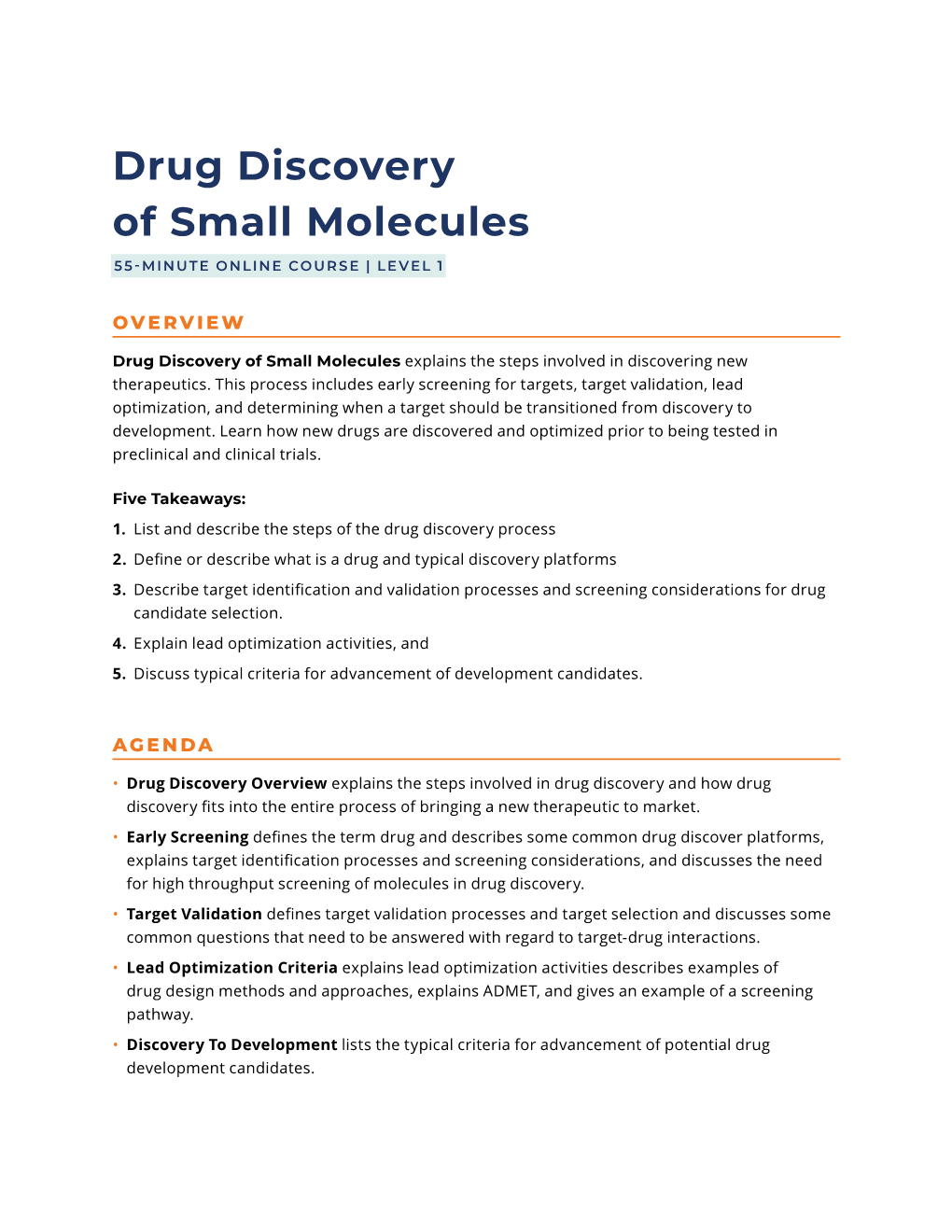Drug Discovery of Small Molecules 55-MINUTE ONLINE COURSE | LEVEL 1