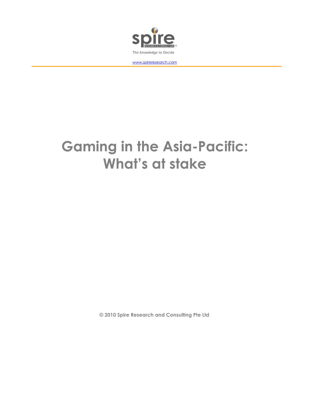 Gaming in the Asia-Pacific: What’S at Stake