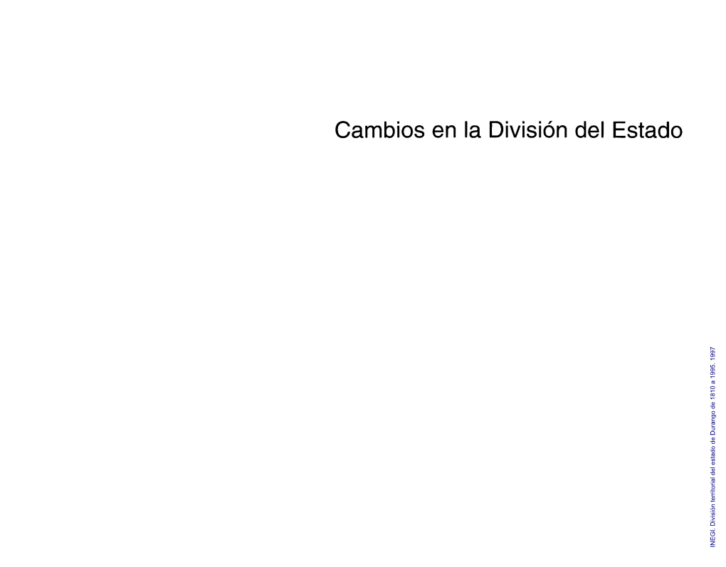 INEGI. División Territorial Del Estado De Durango De 1810 a 1995. 1997