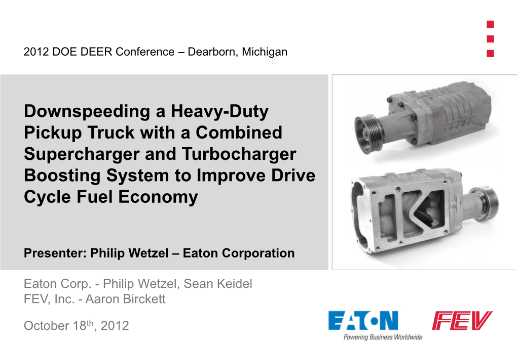 Downspeeding a Heavy-Duty Pickup Truck with a Combined Supercharger and Turbocharger Boosting System to Improve Drive Cycle Fuel Economy