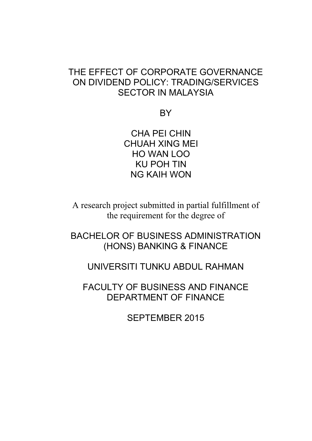 The Effect of Corporate Governance on Dividend Policy: Trading/Services Sector in Malaysia