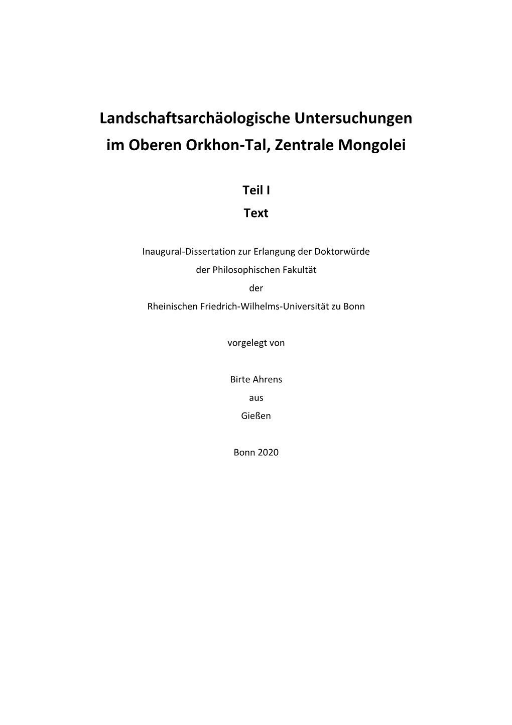 Landschaftsarchäologische Untersuchungen Im Oberen Orkhon-Tal, Zentrale Mongolei