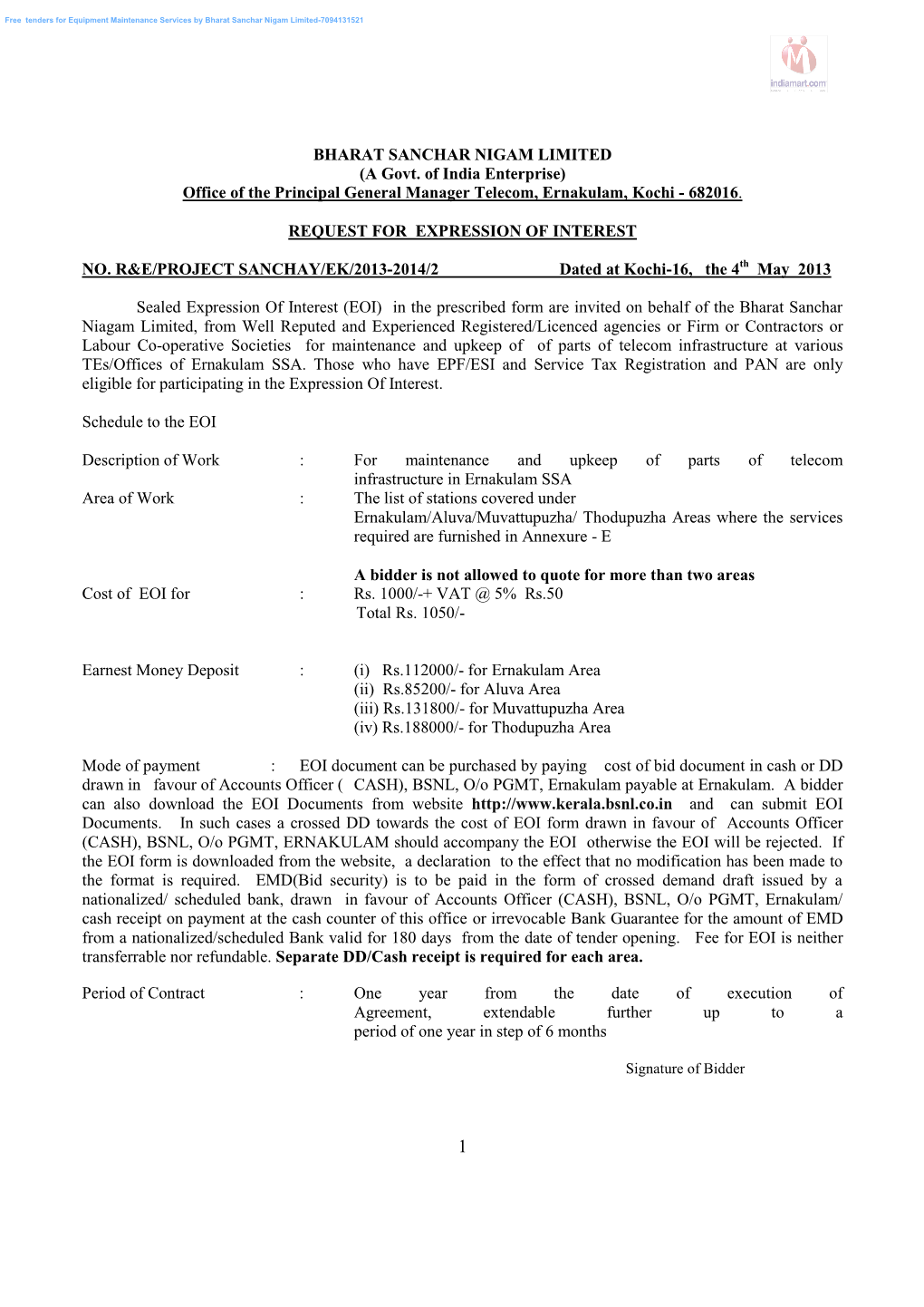 BHARAT SANCHAR NIGAM LIMITED (A Govt. of India Enterprise) Office of the Principal General Manager Telecom, Ernakulam, Kochi - 682016