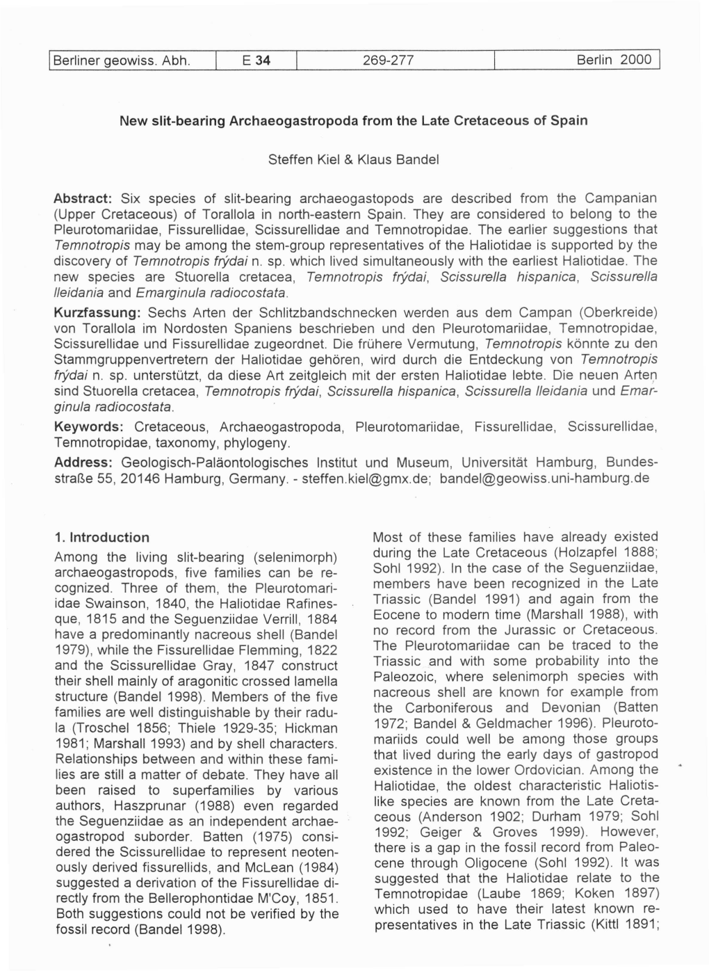 Iberliner Geowiss. Abh. Berlin 2000 I Abstract: Six Species of Slit-Bearing Archaeogastopods Are Described from the Campanian (U