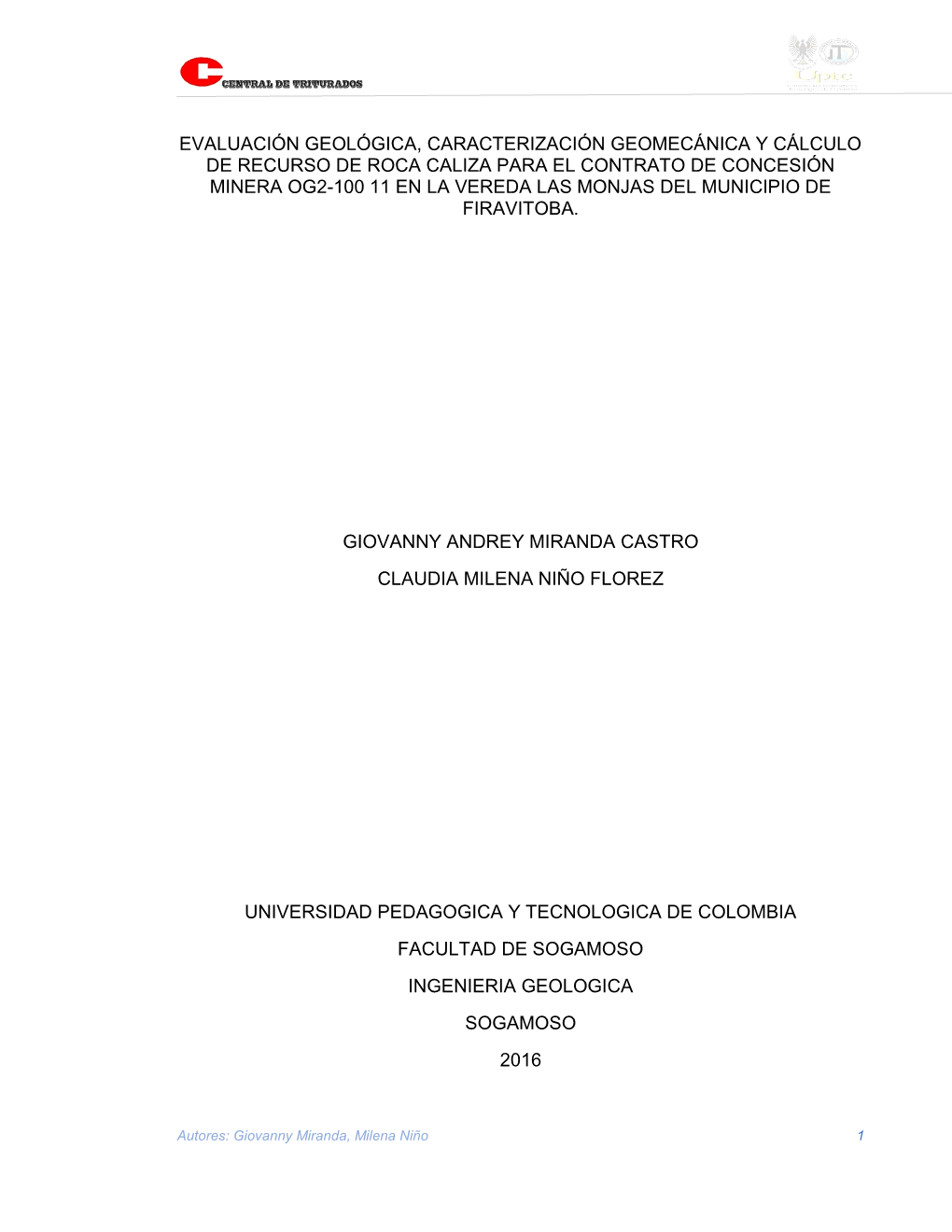 Evaluación Geológica, Caracterización