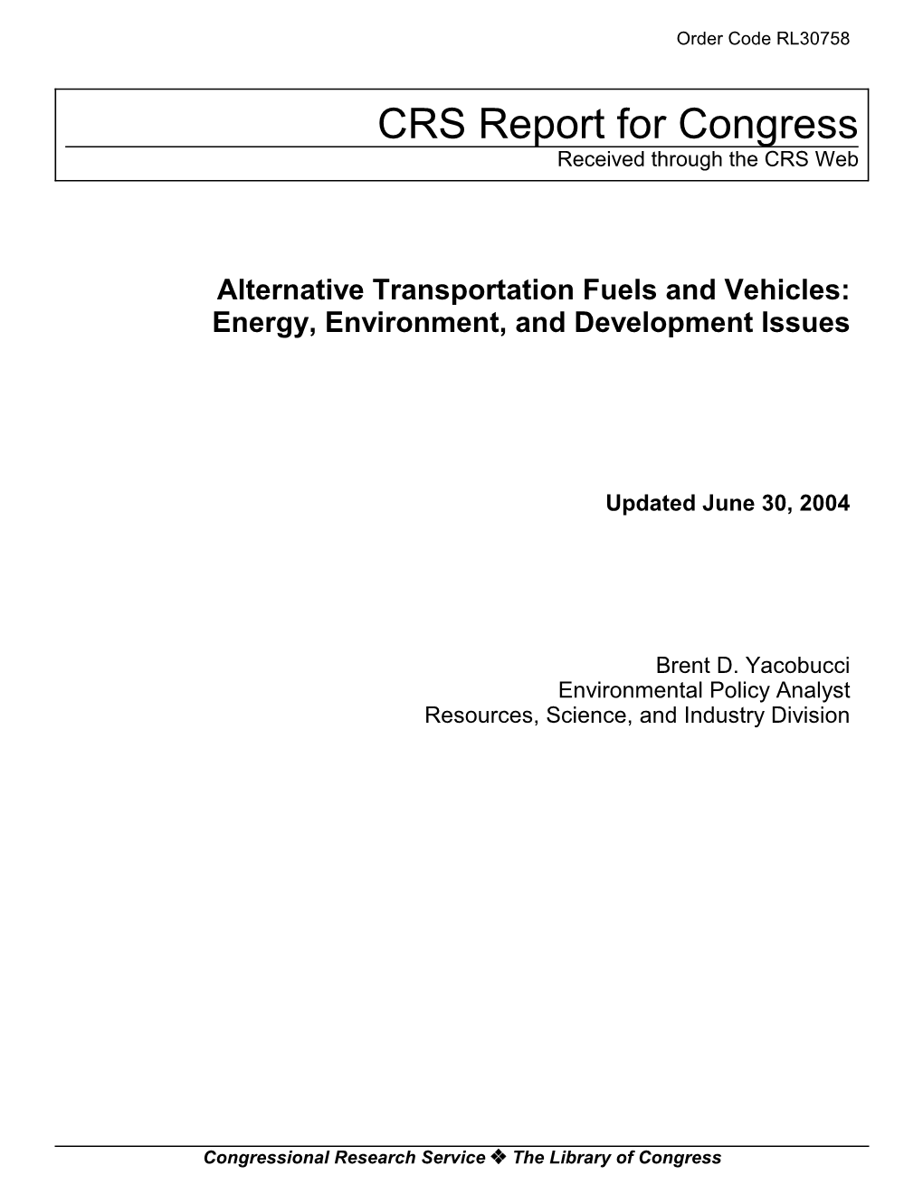 Alternative Transportation Fuels and Vehicles: Energy, Environment, and Development Issues