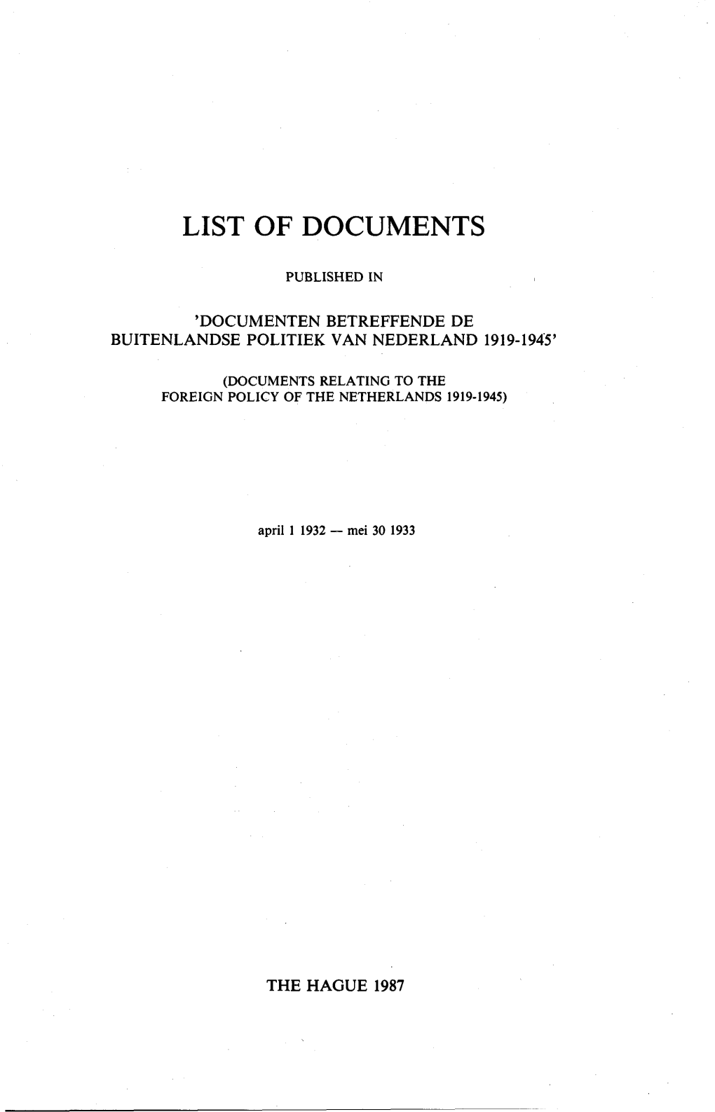 List of Documents 1 April 1932